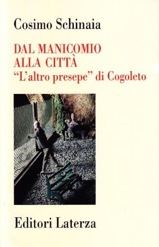 Dal manicomio alla città l'altro presepe di Cogoleto