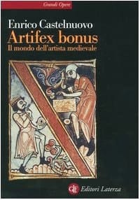 Artifex bonus il mondo dell'artista medievale