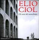 Elio Ciol gli anni del neorealismo