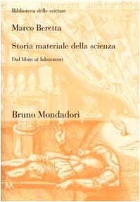 Storia materiale della scienza dal libro ai laboratori