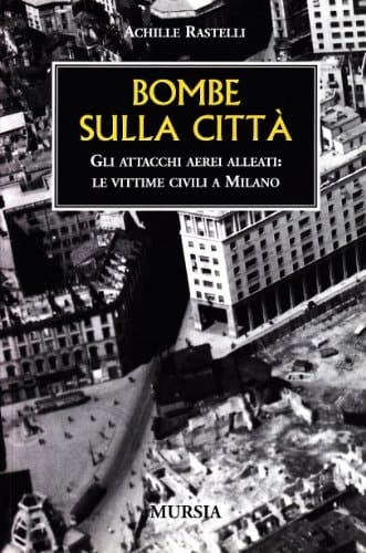 Bombe sulla città