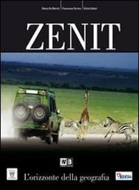 Zenit. Con atlante. Con espansione online. Per le Scuole superiori