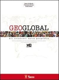 Geoglobal. Con espansione online. Per le Scuole superiori. Con DVD-ROM
