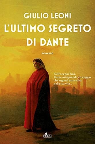 L'ultimo segreto di Dante romanzo