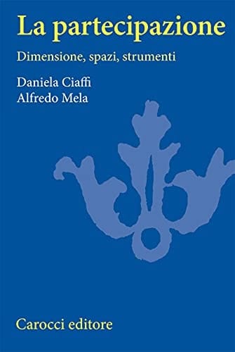 La partecipazione dimensioni, spazi, strumenti