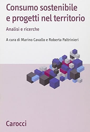 Consumo sostenibile e progetti nel territorio analisi e ricerche
