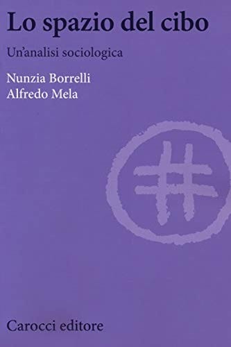 Lo spazio del cibo un'analisi sociologica