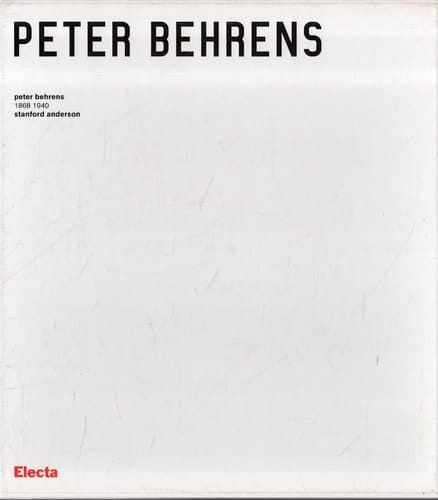 Peter Behrens. 1868-1940. Ediz. illustrata