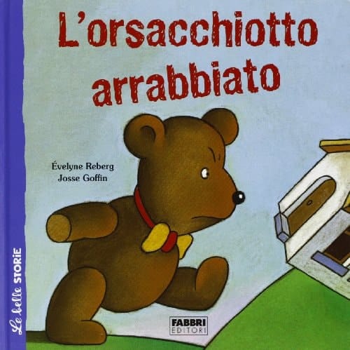 L'orsacchiotto arrabbiato