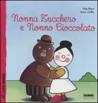 Nonna Zucchero e nonno Cioccolato
