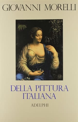Della pittura italiana: Studii [sic] storico-critici : le gallerie Borghese e Doria-Pamphili in Roma (Italian Edition)