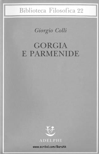 Gorgia e Parmenide. Lezioni 1965-1967