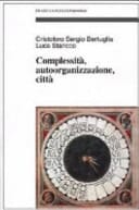 Complessità, autoorganizzazione, città
