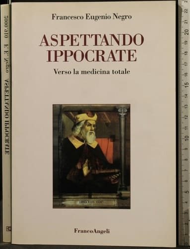 Aspettando Ippocrate - verso la medicina totale