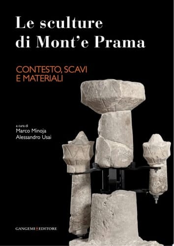 Le sculture di Mont'e Prama - Contesto, scavi e materiali