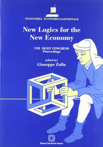 New Logics for the New Economy VIII SIGEF Congress Proceedings