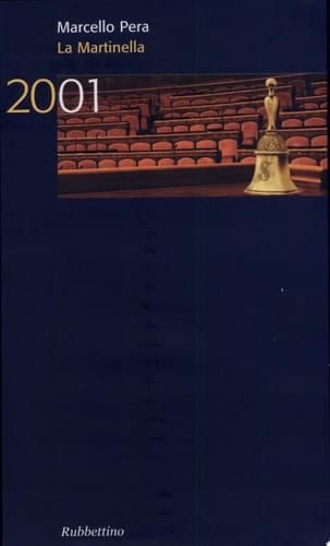La martinella, 2001