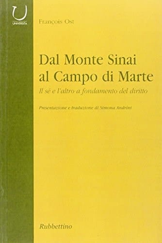 Dal monte Sinai al Campo di Marte. Il sé e l'altro a fondamento del diritto