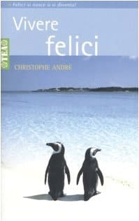 Vivere felici