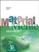 Materialmente. Disegno-Tecnologia-Informatica. Per la Scuola media. Con CD-ROM