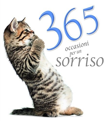 365 occasioni per un sorriso. Ediz. a colori