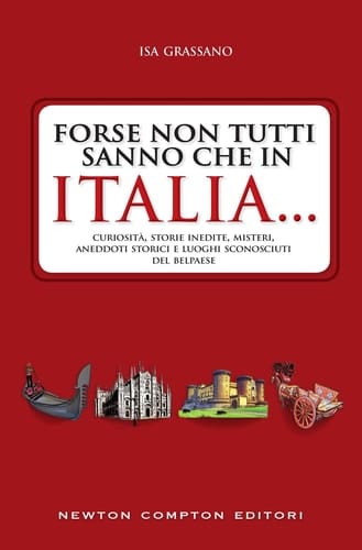 Forse non tutti sanno che in Italia...