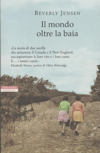 Il mondo oltre la baia