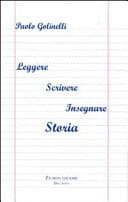 Leggere, scrivere, insegnare storia