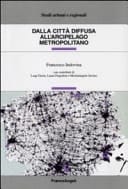 Dalla città diffusa all'arcipelago metropolitano