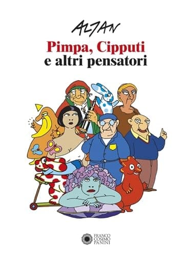 Altan Pimpa, Cipputi e altri pensatori
