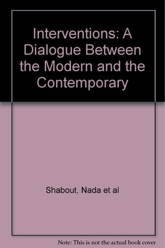 مداخلات A Dialogue Between the Modern and the Contemporary