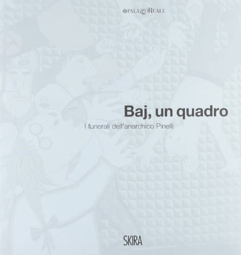 Baj, un quadro i funerali dell'anarchico Pinelli