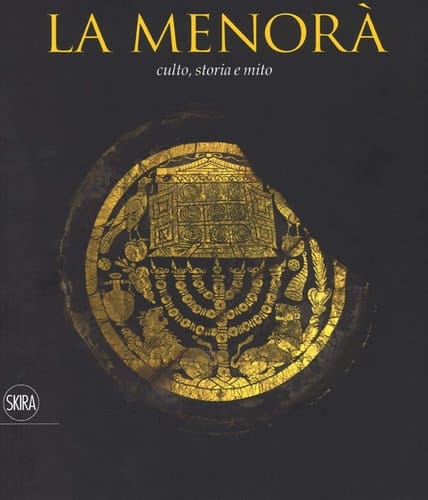 La menorà culto, storia e mito