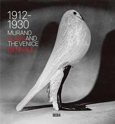 Murano Glass and the Venice Biennale 1912-1930