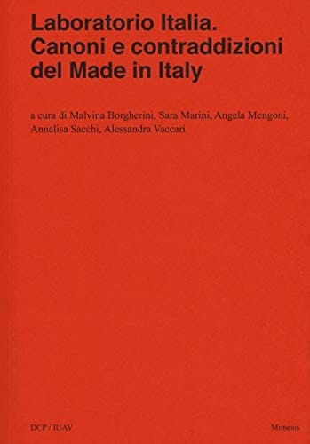 Laboratorio Italia canoni e contraddizioni del made in Italy