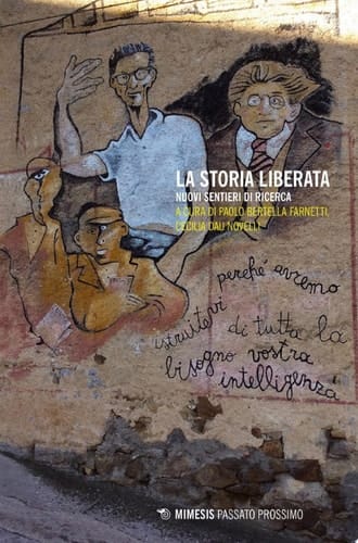 La storia liberata Nuovi sentieri di ricerca