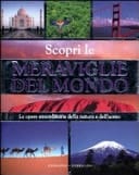 Scopri le meraviglie del mondo
