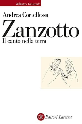 Andrea Zanzotto il canto nella terra