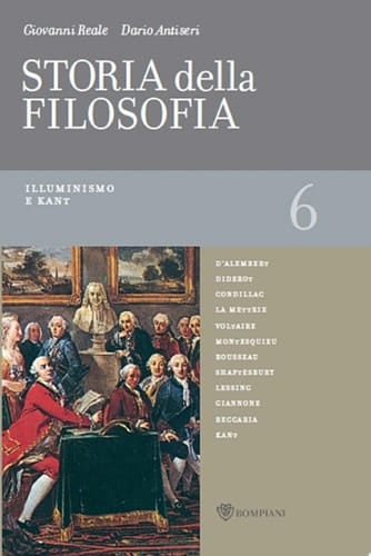 Storia della filosofia - Volume 6 Illuminismo e Kant