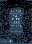 Lascia dire alle ombre