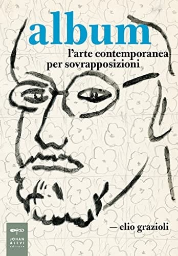 Album l'arte contemporanea per sovrapposizioni