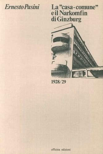 La casa-comune e il Narkomfin di Ginzburg 1928-29