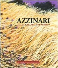 Franco Azzinari dalla Calabria nel mondo