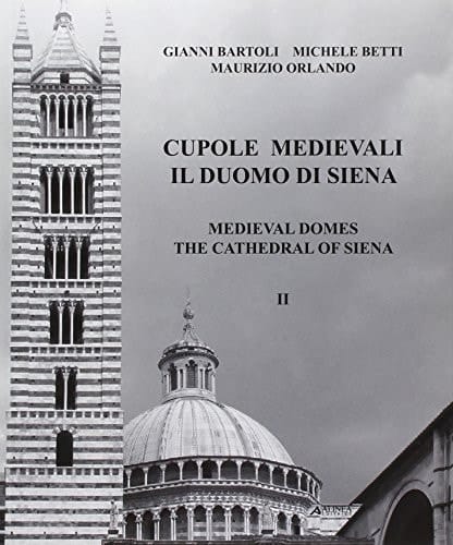 Cupole medievali il Duomo di Siena