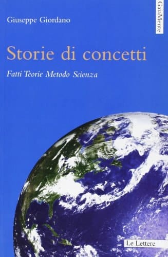 Storie di concetti fatti, teorie, metodo, scienza