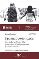 Storie dominicane uno studio qualitativo della prostituzione minorile in contesti di turismo sessuale