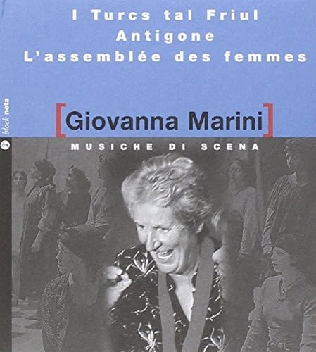 Musiche di scena: I Turcs tal Friul-Antigone-L'assemblée des femmes. Con CD Audio