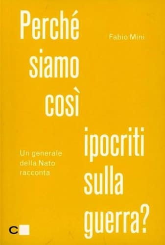 Perché siamo così ipocriti sulla guerra?