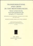 Transformations and Crisis in the Mediterranean Identity and Interculturality in the Levant and Phoenician West During the the 12th-8th Centuries BCE : Proceedings of the International Conference Held in Rome, CNR, May 8-9 2013