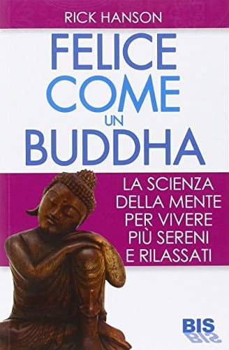 Felici come un Buddha